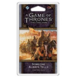 Game of Thrones LCG 2nd Edition: Someone Always Tells Chapter Pack