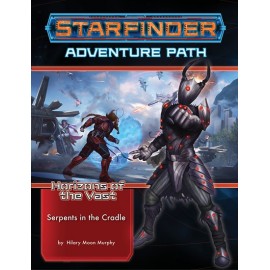 Starfinder Adventure Path: Serpents in the Cradle (Horizons of the Vast 2 of 6) - RPG