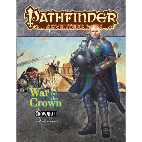 Pathfinder Adventure Path: Crownfall (War for the Crown1of 6)